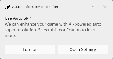 Уведомление Windows Use Auto SR с кнопками Turn on и Open Settings